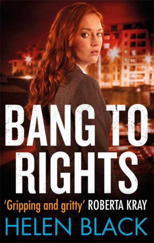 Bang to Rights by Helen Black, 9781472124210
