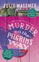 Murder on the Pilgrims Way by Julie Wassmer, 9781472124920