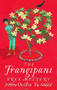 The Frangipani Tree Mystery by Ovidia Yu, 9781472125200