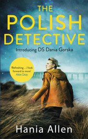 The Polish Detective by Hania Allen, 9781472125484