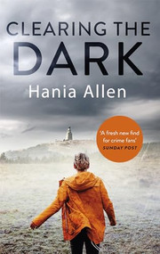 Clearing The Dark by Hania Allen, 9781472125514