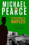 A Dead Man in Naples by Michael Pearce, 9781472126115
