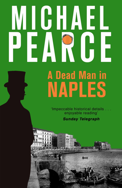 A Dead Man in Naples by Michael Pearce, 9781472126115