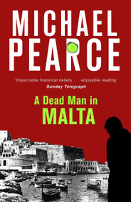 A Dead Man in Malta by Michael Pearce, 9781472126139