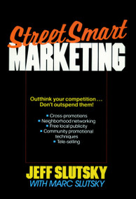 StreetSmart Marketing by Jeff Slutsky, 9780471618836