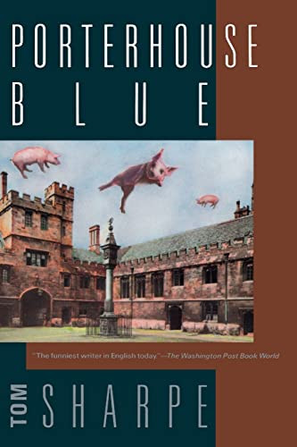 Porterhouse Blue by Tom Sharpe, 9780871132796