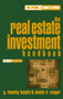 The Real Estate Investment Handbook by G. Timothy Haight, Daniel D. Singer, 9780471649229