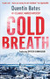 Cold Breath by Quentin Bates, 9781472127761