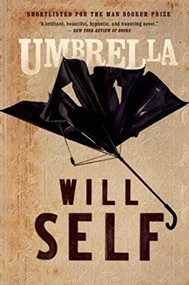 Umbrella - 9780802122025 by Will Self, 9780802122025