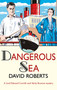 Dangerous Sea by David Roberts, 9781472128096