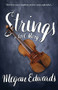 Strings (A Love Story) by Megan Edwards, 9781945501036