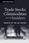 Trade Stocks and Commodities with the Insiders (Secrets of the COT Report) by Larry Williams, 9780471741251