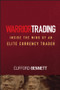 Warrior Trading (Inside the Mind of an Elite Currency Trader) by Clifford Bennett, 9780471772248