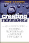 Creating Rainmakers (The Manager's Guide to Training Professionals to Attract New Clients) by Ford Harding, 9780471920731