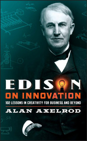 Edison on Innovation (102 Lessons in Creativity for Business and Beyond) by Alan Axelrod, 9780787994594