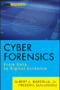 Cyber Forensics (From Data to Digital Evidence) by Albert J. Marcella, Jr., Frederic Guillossou, 9781118273661
