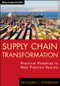 Supply Chain Transformation (Practical Roadmap to Best Practice Results) by Richard J. Sherman, 9781118314449