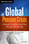 Global Pension Crisis (Unfunded Liabilities and How We Can Fill the Gap) by Richard A. Marin, Robert H. Frank, 9781118582367