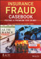 Insurance Fraud Casebook (Paying a Premium for Crime) by Laura Hymes, Joseph T. Wells, 9781118617717