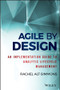 Agile by Design (An Implementation Guide to Analytic Lifecycle Management) by Rachel Alt-Simmons, 9781118905661