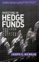 Investing in Hedge Funds by Joseph G. Nicholas, 9781576601846
