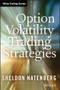 Option Volatility Trading Strategies by Sheldon Natenberg, 9781592802920