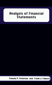 Analysis of Financial Statements - 9781883249595 by Pamela P. Peterson, Frank J. Fabozzi, 9781883249595