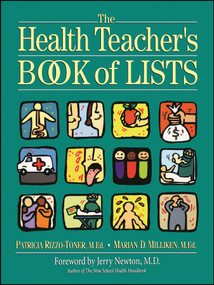 The Health Teacher's Book of Lists by Patricia Rizzo-Toner, Marian Milliken Ziemba, Jerry Newton, 9780130320179