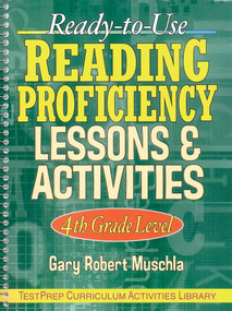 Ready-to-Use Reading Proficiency Lessons & Activities (4th Grade Level) by Gary R. Muschla, 9780130424457