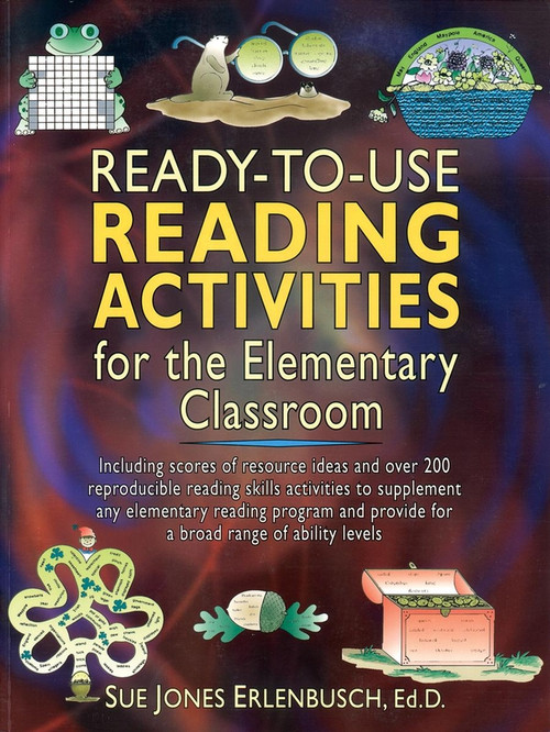 Ready-to-Use Reading Activities for the Elementary Classroom by Sue Jones Erlenbusch, Ed.D., 9780130549839
