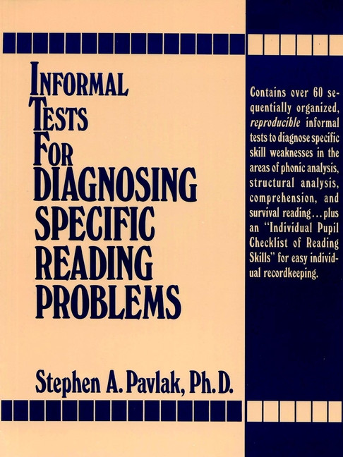 Informal Tests for Diagnosing Specific Reading Problems by Stephen A. Pavlak, 9780134648019