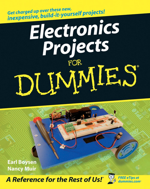 Electronics Projects For Dummies by Earl Boysen, Nancy C. Muir, 9780470009680