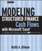 Modeling Structured Finance Cash Flows with Microsoft Excel (A Step-by-Step Guide) by Keith A. Allman, 9780470042908
