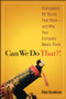 Can We Do That?! (Outrageous PR Stunts That Work -- And Why Your Company Needs Them) by Peter Shankman, 9780470043929