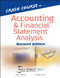 Crash Course in Accounting and Financial Statement Analysis by Matan Feldman, Arkady Libman, 9780470047019