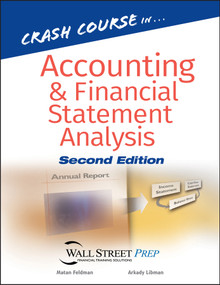 Crash Course in Accounting and Financial Statement Analysis by Matan Feldman, Arkady Libman, 9780470047019