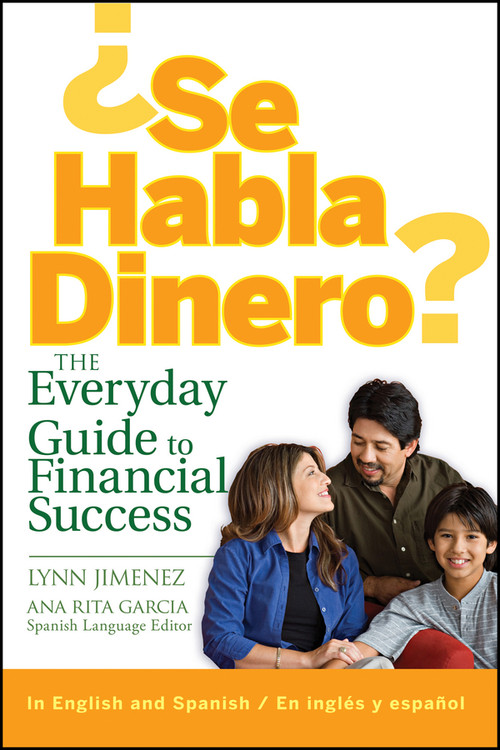 ¿Se Habla Dinero? (The Everyday Guide to Financial Success) by Lynn Jimenez, 9780470074800