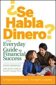 ¿Se Habla Dinero? (The Everyday Guide to Financial Success) by Lynn Jimenez, 9780470074800