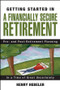 Getting Started in A Financially Secure Retirement by Henry K. Hebeler, 9780470117781