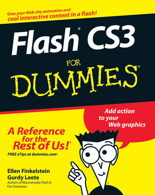 Flash CS3 For Dummies by Ellen Finkelstein, Gurdy Leete, 9780470121009