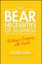 The Bear Necessities of Business (Building a Company with Heart) by Maxine Clark, Amy Joyner, 9780470139059