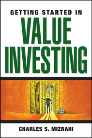 Getting Started in Value Investing by Charles S. Mizrahi, 9780470139080