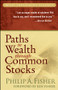 Paths to Wealth Through Common Stocks by Philip A. Fisher, Kenneth L. Fisher, 9780470139493