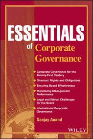 Essentials of Corporate Governance by Sanjay Anand, 9780470139813
