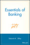 Essentials of Banking by Deborah K. Dilley, 9780470170885