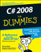 C# 2008 For Dummies by Stephen R. Davis, Chuck Sphar, 9780470191095