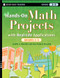 Hands-On Math Projects with Real-Life Applications, Grades 3-5 by Judith A. Muschla, Gary R. Muschla, 9780470261989