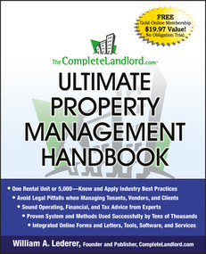 The CompleteLandlord.com Ultimate Property Management Handbook by William A. Lederer, 9780470323175
