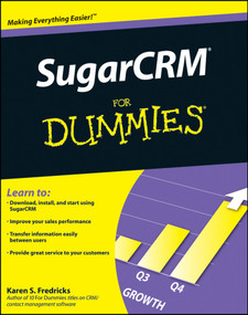 SugarCRM For Dummies by Karen S. Fredricks, 9780470384626