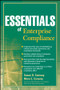 Essentials of Enterprise Compliance by Susan D. Conway, Mara E. Conway, 9780470404768